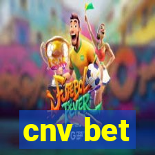 cnv bet